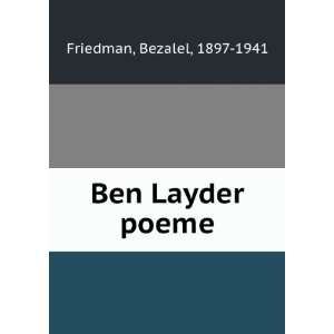  Ben Layder poeme Bezalel, 1897 1941 Friedman Books