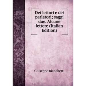   lettere (Italian Edition) Giuseppe Bianchetti  Books