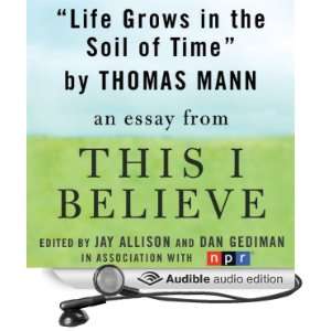   This I Believe Essay (Audible Audio Edition) Thomas Mann Books