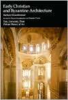 Early Christian and Byzantine Architecture, (0300052944), Richard 