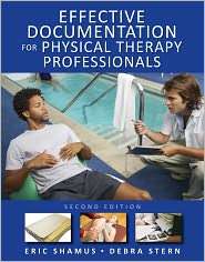 Effective Documentation for Physical Therapy Professionals, Second 