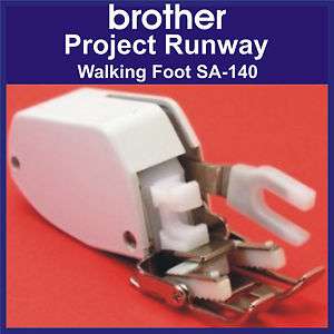 Brother Project Runway Walking Foot SA140 X80927001 Fits LB6800PRW 
