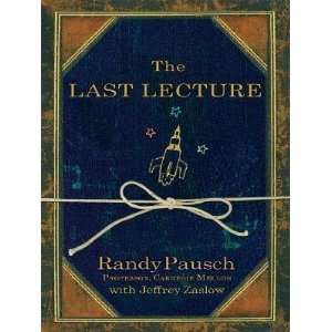  The Last Lecture    First 1st Edition w/ Dust Jacket  N/A 