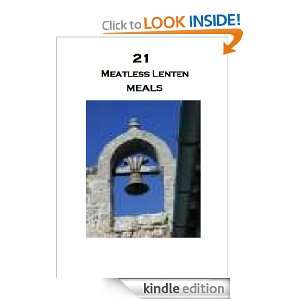 21 Lenten Meatless Meals KR P  Kindle Store