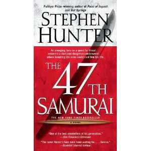  The 47th Samurai (Bob Lee Swagger Novels) [Mass Market 