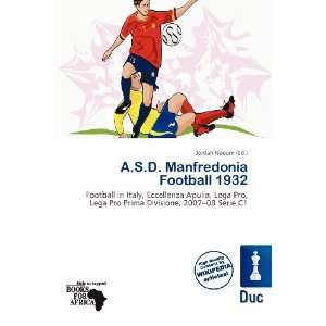   Manfredonia Football 1932 (9786200593627) Jordan Naoum Books