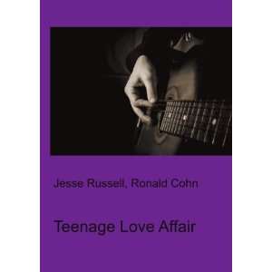 Teenage Love Affair Ronald Cohn Jesse Russell  Books