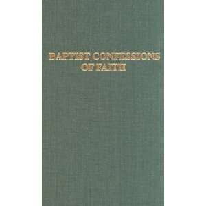    Baptist Confessions of Faith [Hardcover]: William Lumpkin: Books