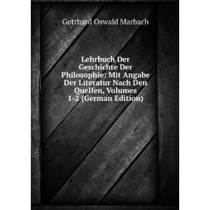   Quellen, Volumes 1 2 (German Edition): Gotthard Oswald Marbach: Books