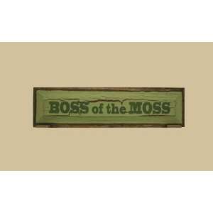  SaltBox Gifts SK519BOM Boss Of The Moss Sign: Patio, Lawn 