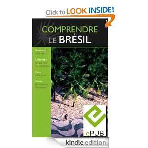 Comprendre le Brésil (French Edition) Natasha Prevost, Aude Perron 