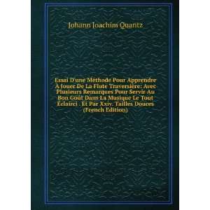   Xxiv. Tailles Douces (French Edition) Johann Joachim Quantz Books
