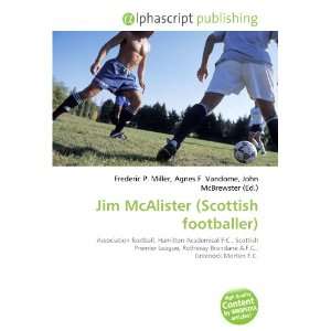  Jim McAlister (Scottish footballer) (9786134207201) Books