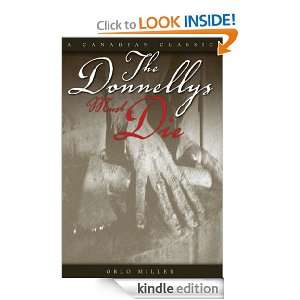 The Donnellys Must Die Orlo Miller  Kindle Store