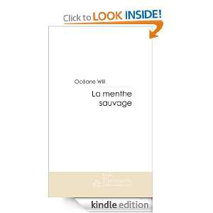 La menthe sauvage (French Edition): Océane Will:  Kindle 