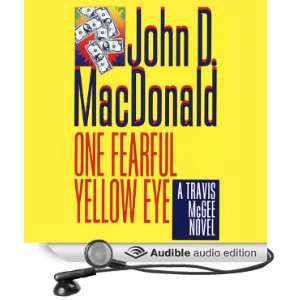  One Fearful Yellow Eye: A Travis McGee Novel, Book 8 