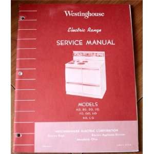   AG, BG, DG, EG, FG, GG, HG, KG, LG Service Manual: Westinghouse: Books