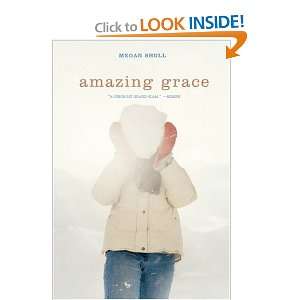  Amazing Grace [Paperback]: Megan Shull: Books
