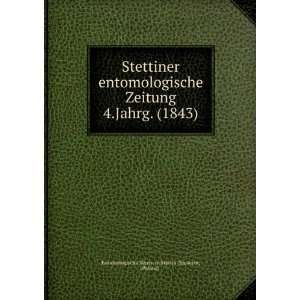   . (1843) Poland) Entomologische Verein in Stettin (Szczecin Books