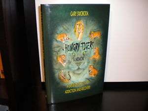 Hungry Tigers A Memoir by Gary Swoboda Book 2009 1615824545  
