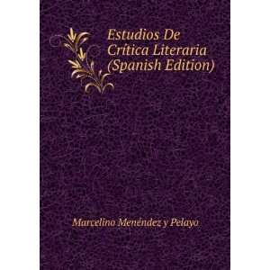   Literaria (Spanish Edition) Marcelino MenÃ©ndez y Pelayo Books