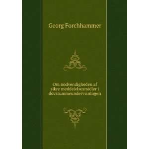   dÃ¶vstummeundervisningen Georg Forchhammer Books