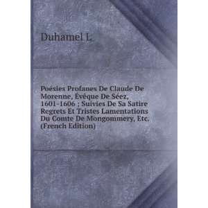  Du Comte De Mongommery, Etc. (French Edition) Duhamel L Books