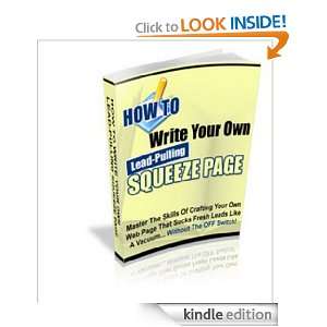 How to Write Lead Pulling Squeeze Pages on the Fly!(Master the Skills 