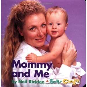  Mommy and Me [Hardcover] Neil Ricklen Books