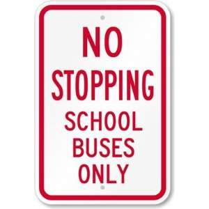   Buses Only High Intensity Grade Sign, 18 x 12 Office Products