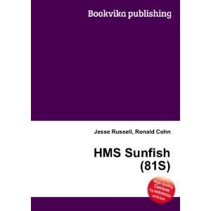  HMS Sunfish (81S) Ronald Cohn Jesse Russell Books