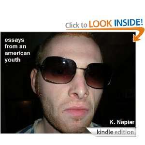 Essays From An American Youth: Kenneth Napier:  Kindle 