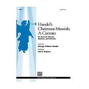   Handels Christmas Messiah A Cantata Choral Score