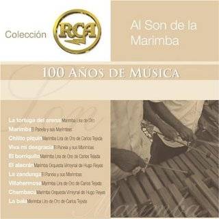 Son De La Marimba: Coleccion Rca 100 El Paganini de la Tierra Caliente