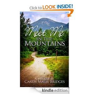 Meet Me in the Mountains: Candy Marie Bridges:  Kindle 