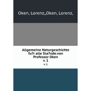   Sta?nde.von Professor Oken. v. 1 Lorenz,,Oken, Lorenz, Oken Books