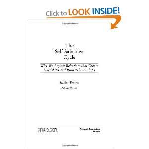  The Self Sabotage Cycle: Why We Repeat Behaviors That 