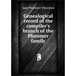   compilers branch of the Plummer family Jane Plummer Thurston Books