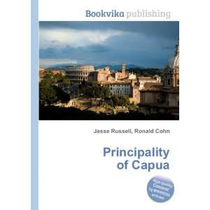  Principality of Capua Ronald Cohn Jesse Russell Books