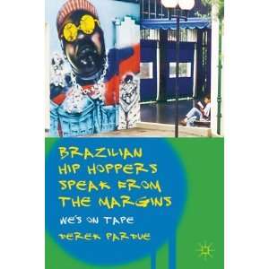  Speak from the Margins: Wes on Tape [Paperback]: Derek Pardue: Books