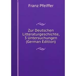   Untersuchungen (German Edition) Franz Pfeiffer Books