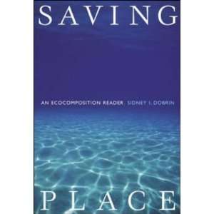  Saving Place [Paperback] Sidney Dobrin Books