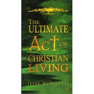  The Ultimate Act of Christian Living Vhs By Jesse 