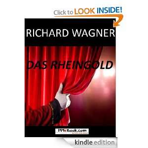 Das Rheingold (LOro del Reno) (Italian Edition) Richard Wagner 