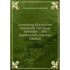   Mit Kupfertafeln (German Edition) Georg Heinrich Seiferheld Books