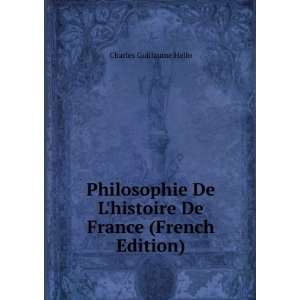   histoire De France (French Edition) Charles Guillaume Hello Books