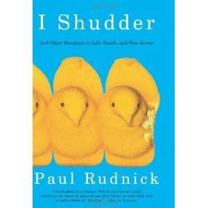   Reactions to Life, Death, and New Jersey: Paul (Author)Rudnick: Books