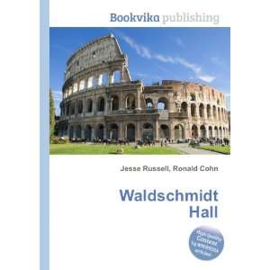  Waldschmidt Hall Ronald Cohn Jesse Russell Books