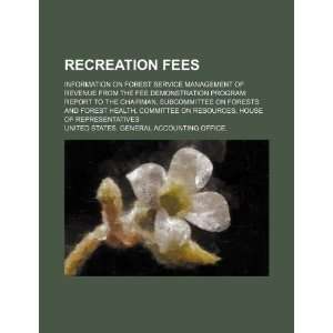  on Forest Service management of revenue from the fee demonstration 