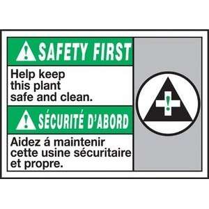 SAFETY FIRST HELP KEEP THIS PLANT SAFE AND CLEAN (W/GRAPHIC) Sign   10 